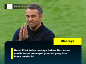 Hansi Flick tetap percaya bahwa Barcelona masih dapat mencapai prestasi yang luar biasa musim ini Hansi Flick tetap percaya bahwa Barcelona masih dapat mencapai prestasi yang luar biasa musim ini
