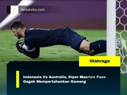Indonesia Vs Australia, Kiper Maarten Paes Gagah Mempertahankan Gawang