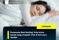 Fenomena Bed Rotting, Pola hidup santai yang menjadi viral di kalangan remaja