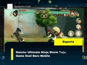 Naruto Ultimate Ninja Storm Tuju, Game Duel Baru Mobile Naruto: Ultimate Ninja Storm Tuju, Game Duel Baru Mobile