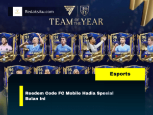 Reedem Code FC Mobile Hadia Spesial Bulan Ini