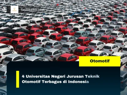 4 Universitas Negeri Jurusan Teknik Otomotif Terbagus di Indonesia