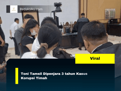 Toni Tamsil Dipenjara 3 tahun Kasus Korupsi Timah