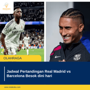 Jadwal Pertandingan Real Madrid vs Barcelona Besok dini hari Jadwal Pertandingan Real Madrid vs Barcelona Besok dini hari