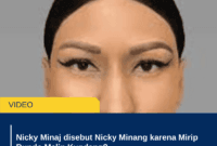 Nicky Minaj disebut Nicky Minang karena Mirip Bundo Malin Kundang?