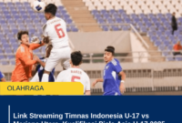 Link Streaming Timnas Indonesia U-17 vs Mariana Utara, Kualifikasi Piala Asia U-17 2025