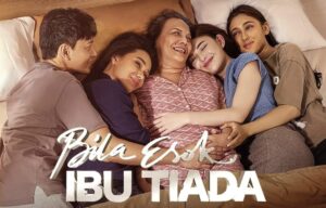 Film Bila Esok Ibu Tiada Akan Tayang 14 November 2024 di Bioskop, Ini Sinopsis dan Daftar Pemainnya Bila Esok Ibu Tiada