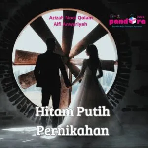 Novel : Hitam Putih Pernikahan (Bab 16)
