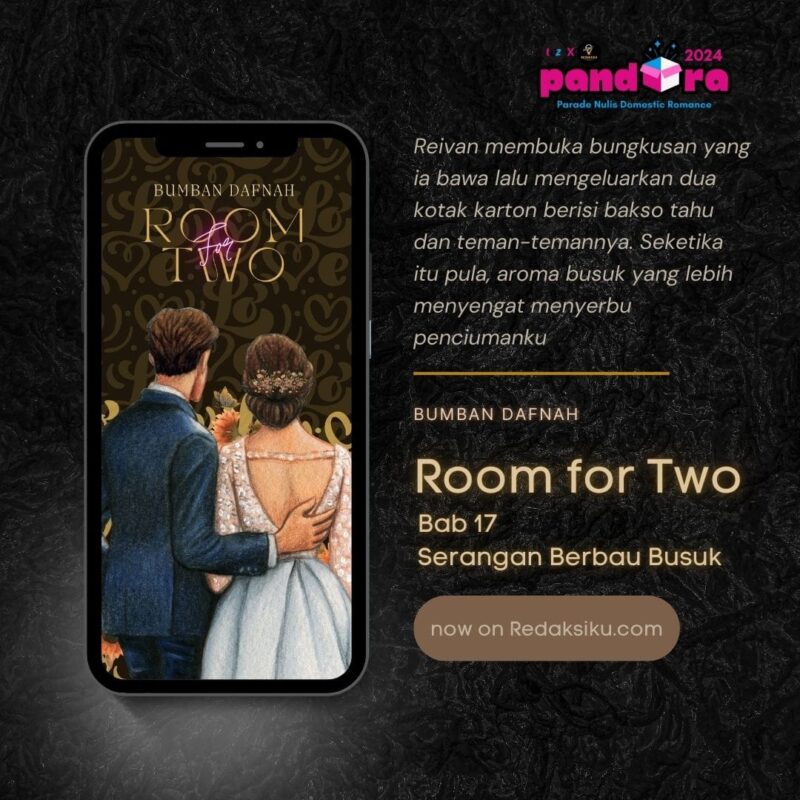 Room for Two Bab 17 Karya Bumban Dafnah