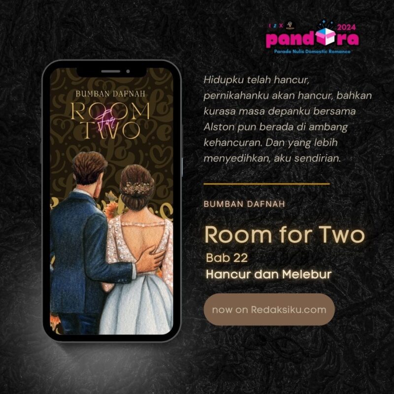 Room for Two Bab 22 Karya Bumban Dafnah