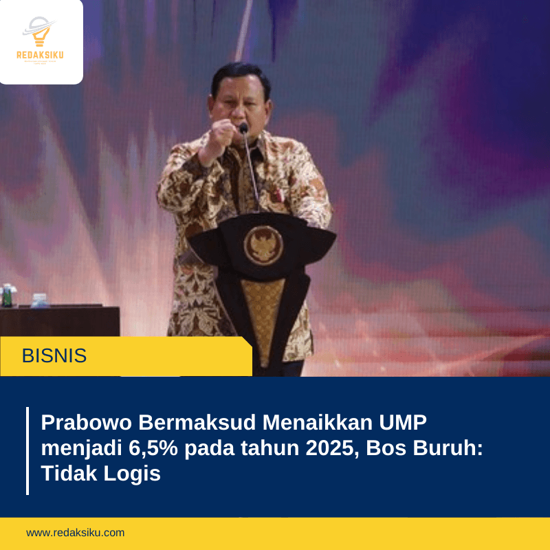 Prabowo Bermaksud Menaikkan UMP menjadi 6,5% pada tahun 2025, Bos Buruh: Tidak Logis