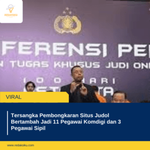 Tersangka Pembongkaran Situs Judol Bertambah Jadi 11 Pegawai Komdigi dan 3 Pegawai Sipil Tersangka Pembongkaran Situs Judol Bertambah Jadi 11 Pegawai Komdigi dan 3 Pegawai Sipil