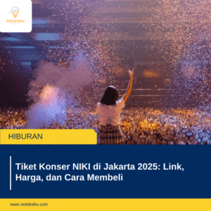 TIKET KONSER NIKI DI JAKARTA 2025: LINK, HARGA, DAN CARA MEMBELI TIKET KONSER NIKI DI JAKARTA 2025: LINK, HARGA, DAN CARA MEMBELI