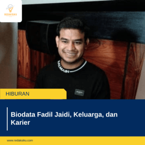 BIODATA FADIL JAIDI, KELUARGA, DAN KARIER BIODATA FADIL JAIDI, KELUARGA, DAN KARIER