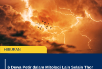 6 Dewa Petir dalam Mitologi Lain Selain Thor