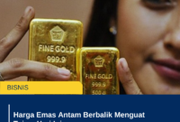 Harga Emas Antam Berbalik Menguat Tajam Hari Ini