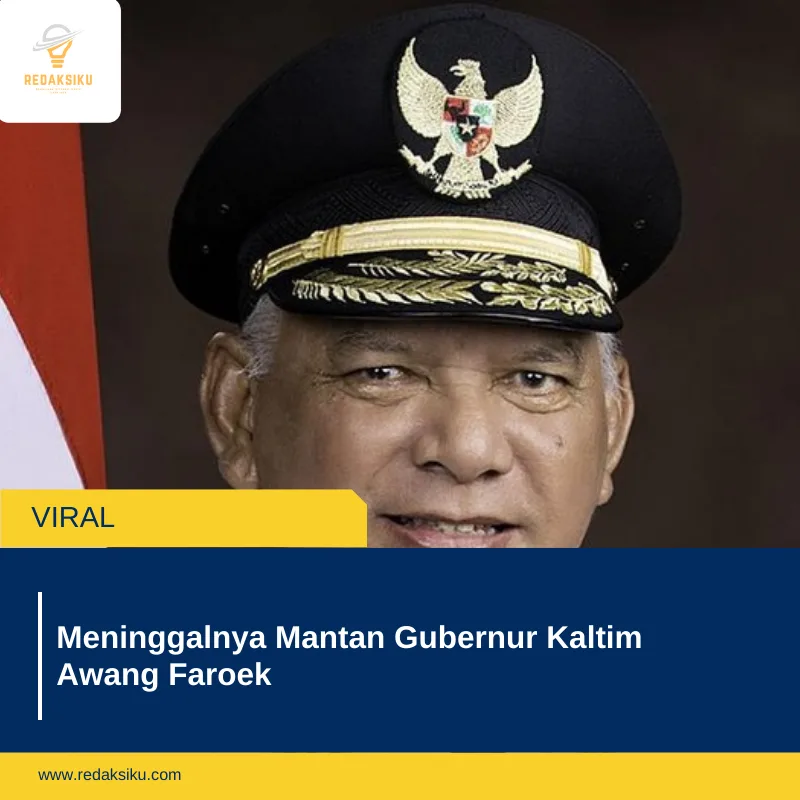 Meninggalnya Mantan Gubernur Kaltim Awang Faroek