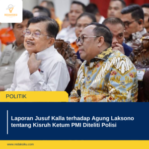 Laporan Jusuf Kalla terhadap Agung Laksono tentang Kisruh Ketum PMI Diteliti Polisi Laporan Jusuf Kalla terhadap Agung Laksono tentang Kisruh Ketum PMI Diteliti Polisi