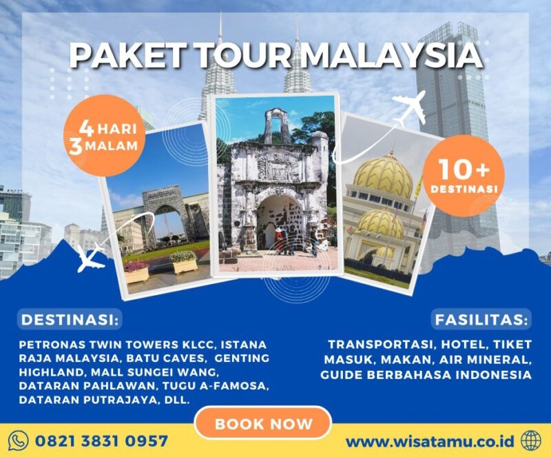 Liburan Seru! Paket Wisata Malaysia 4 Hari 3 Malam dengan Itinerary Lengkap
