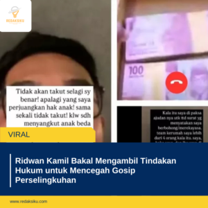 RIDWAN KAMIL BAKAL MENGAMBIL TINDAKAN HUKUM UNTUK MENCEGAH GOSIP PERSELINGKUHAN RIDWAN KAMIL BAKAL MENGAMBIL TINDAKAN HUKUM UNTUK MENCEGAH GOSIP PERSELINGKUHAN