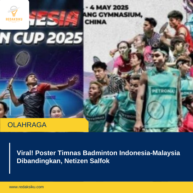 Viral! Poster Timnas Badminton Indonesia-Malaysia Dibandingkan, Netizen Salfok