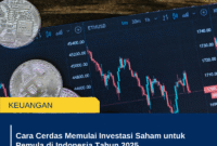 Cara Cerdas Memulai Investasi Saham untuk Pemula di Indonesia Tahun 2025