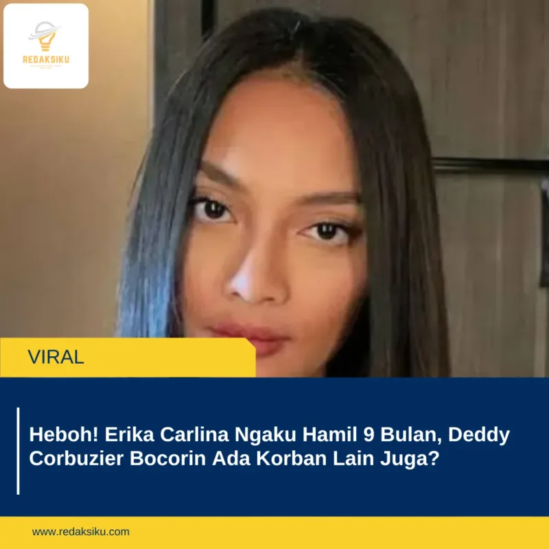 Heboh! Erika Carlina Ngaku Hamil 9 Bulan, Deddy Corbuzier Bocorin Ada Korban Lain Juga?