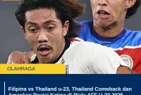 Filipina vs Thailand u-23, Thailand Comeback dan Amankan Posisi Ketiga di Piala AFF U-23 2025