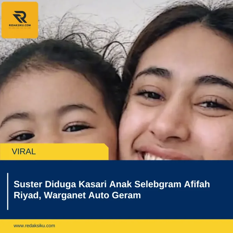 Suster Diduga Kasari Anak Selebgram Afifah Riyad, Warganet Auto Geram
