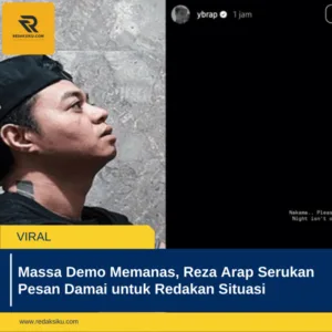 Massa Demo Memanas, Reza Arap Serukan Pesan Damai untuk Redakan Situasi Massa Demo Memanas, Reza Arap Serukan Pesan Damai untuk Redakan Situasi