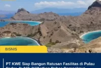 PT KWE Siap Bangun Ratusan Fasilitas di Pulau Padar, Publik Dilibatkan Bahas Dampaknya