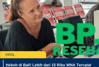 Heboh di Bali! Lebih dari 15 Ribu WNA Tercatat Jadi Peserta BPJS Kesehatan