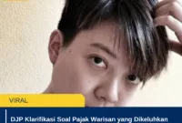 DJP Klarifikasi Soal Pajak Warisan yang Dikeluhkan Leony, Begini Penjelasannya