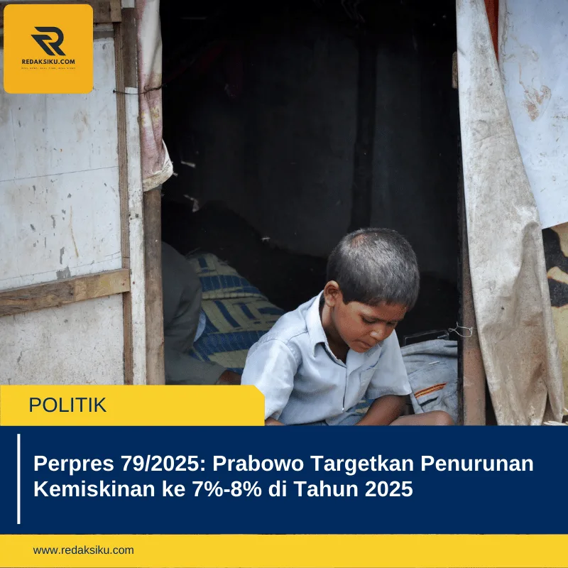Perpres 79/2025: Prabowo Targetkan Penurunan Kemiskinan ke 7%-8% di Tahun 2025