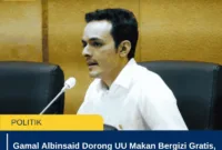Gamal Albinsaid Dorong UU Makan Bergizi Gratis, Ingin Bertahan Hingga 50 Tahun ke Depan