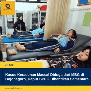 KASUS KERACUNAN MASSAL DIDUGA DARI MBG DI BOJONEGORO, DAPUR SPPG DIHENTIKAN SEMENTARA KASUS KERACUNAN MASSAL DIDUGA DARI MBG DI BOJONEGORO, DAPUR SPPG DIHENTIKAN SEMENTARA