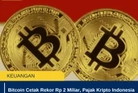 Bitcoin Cetak Rekor Rp 2 Miliar, Pajak Kripto Indonesia Tembus Rp 1,61 Triliun