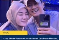 Clara Shinta Umumkan Pisah Setelah Dua Bulan Menikah, Ungkap Alasan Soal Foto Mantan dan Pisah Rumah