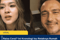 Raisa Cerai? Ini Kronologi Isu Retaknya Rumah Tangga Raisa dan Hamish Daud