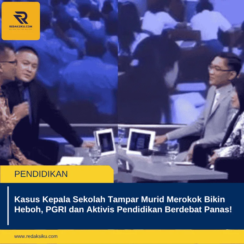 Kasus Kepala Sekolah Tampar Murid Merokok Bikin Heboh, PGRI dan Aktivis Pendidikan Berdebat Panas!