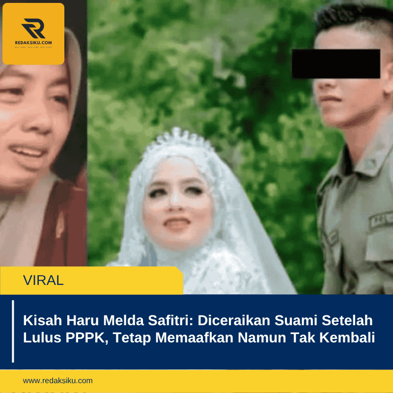 Kisah Haru Melda Safitri: Diceraikan Suami Setelah Lulus PPPK, Tetap Memaafkan Namun Tak Kembali