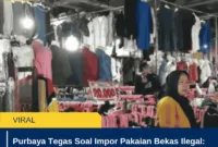 Purbaya Tegas Soal Impor Pakaian Bekas Ilegal: