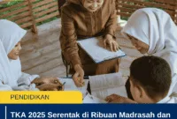 TKA 2025 Serentak di Ribuan Madrasah dan Pesantren, Ini Jadwal Lengkapnya