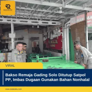 Bakso Remaja Gading Solo Ditutup Satpol PP, Imbas Dugaan Gunakan Bahan Nonhalal Bakso Remaja Gading Solo Ditutup Satpol PP, Imbas Dugaan Gunakan Bahan Nonhalal