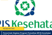 Pemerintah Siapkan Program Pemutihan BPJS Kesehatan 2025, Peserta Nonaktif Bisa Aktif Lagi Lewat Registrasi Ulang