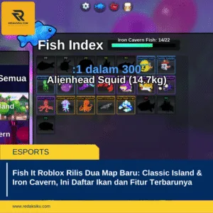 FISH IT ROBLOX RILIS DUA MAP BARU: CLASSIC ISLAND & IRON CAVERN, INI DAFTAR IKAN DAN FITUR TERBARUNYA FISH IT ROBLOX RILIS DUA MAP BARU: CLASSIC ISLAND & IRON CAVERN, INI DAFTAR IKAN DAN FITUR TERBARUNYA