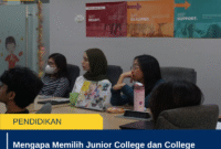 Mengapa Memilih Junior College dan College International untuk Persiapan Masuk Universitas?