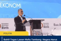Bahlil Tegas Lawan Mafia Tambang: Negara Harus Menang demi Kepentingan Rakyat