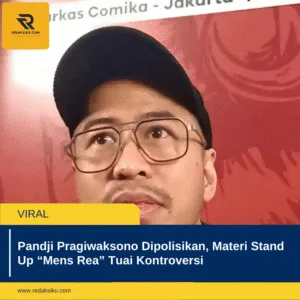 PANDJI PRAGIWAKSONO DIPOLISIKAN, MATERI STAND UP MENS REA TUAI KONTROVERSI PANDJI PRAGIWAKSONO DIPOLISIKAN, MATERI STAND UP MENS REA TUAI KONTROVERSI