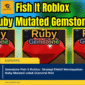 Gemstone Fish It Roblox: Strategi Efektif Mendapatkan Ruby Mutated untuk Diamond Rod